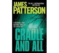 Cradle and All by James Patterson Paperback Headline Publishing G
