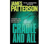 Cradle and All - Paperback NEW Patterson, Jame 2011-06-09