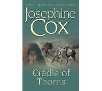 Cradle of Thorns: A spell-binding saga of escape, love and family