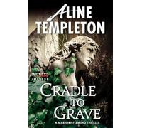Cradle to Grave: A Marjory Fleming Thriller: 6