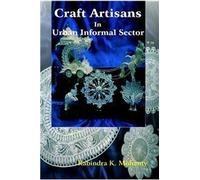 Craft Artisans in Urban Informal Sector