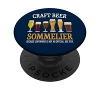 Craft Beer Sommelier Because Superhero Is Not A Job Title PopSockets Adhesive PopGrip