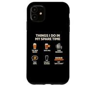 Craft Beer Things I Do In My Spare Time Brewer Beer Lover Case for iPhone 11