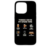 Craft Beer Things I Do In My Spare Time Brewer Beer Lover Case for iPhone 15 Pro Max