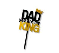 Craft Cart Acrylic Cake Topper for Father's Day Or Birthday with Dad You are My King Gold Crown Party Decoration Idea