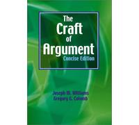Craft of Argument, The: Concise