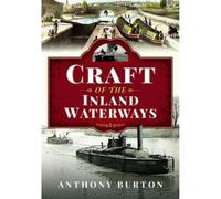 Craft of the Inland Waterways