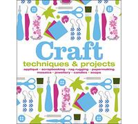 Craft : Techniques & Projects