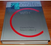 Crafting a Compiler with C
