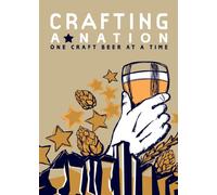 Crafting A Nation: One Craft Beer At A Time [DVD]