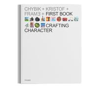 Crafting Character: The Architectural Practice of CHYBIK + KRISTOF