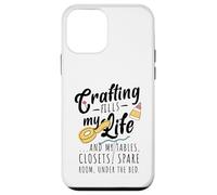 Crafting fills my life Case for iPhone 12 mini