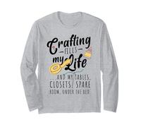 Crafting Fills My Life Long Sleeve T-Shirt