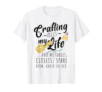 Crafting Fills My Life T-Shirt