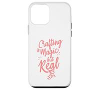 Crafting is magic but real Case for iPhone 12 mini