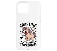 Crafting My Perfect Stick Horse Cute Pony Crafter Case for iPhone 15