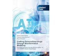 Crafting Personalized drugs through Bioinformatics Modeling: Decoding Diseases through Bioinformatics, AI, and CRISPR-Based Drug Design