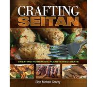 Crafting Seitan: Creating Homemade Plant-Based Meats