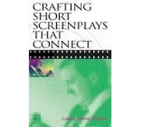 Crafting Short Screenplays That Connect