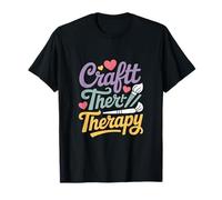 Crafting Therapy Funny Saying Colorful Pastel T-Shirt