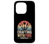 Crafting With Fire Carefully Maker Crafter Case for iPhone 15 Pro
