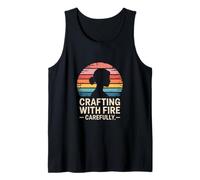 Crafting with Fire Carefully Maker Crafter Tank Top