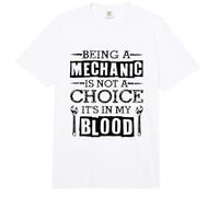 Craftsman Being A Mechanic is Not A Choice Its in My Blood Comfort Colors Adult Heavyweight T-Shirt