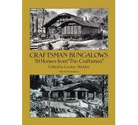 Craftsman Bungalows: 59 Bungalows from "The Craftsman" (Dover Architecture)