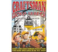 Craftsman Word Search: Easy To Read Print With 50 + Puzzles About Craftsman, Builders, Construction, And More | 6x9 inch, 110 pages | Gift For Holidays, Vacations, and Spare Time