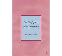 Crafty Art Of Playmaking