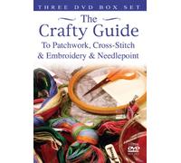 Crafty Guide - Patchwork/Cross Stitch/Embroidery & Needlepoint [DVD] [2007]