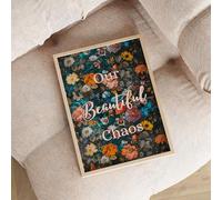 Craftylittlepenguin Our Beautiful Chaos Print Love Wall Posters Art A5 A4 A3 A2 A1 Maxi Home Decor Unframed Floral Print - 9077 (A3-297 x 420 mm)