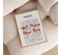 Craftylittlepenguin We'll Always Have Paris Poster Wall Prints, Travel Map Location, Home Decor Unframed Trendy Artwork Inspriational Motivational Quote - 9234 (A5-148 x 210 mm)