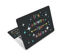 CRAFTYMELODY Laptop Skin Sticker Decal PVC Vinyl Sticker Notebook PC Protector Waterproof Scratch Resistant Laptop Skin for 12.1 13 13.3 13.6 14 15 15.3 16 Inch It's Never Too Late Inspirational Quote