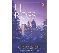 Cragside: The thrilling detective murder mystery from the bestselling author of Holy Island: 6 (The DCI Ryan Mysteries, 6)