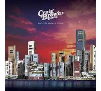 CRAIG BROWN - Big City Small Town [7" VINYL]