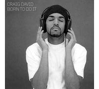 Craig David - B o r n T o D o I t (in ill Me In)