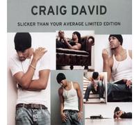 Craig David - Slicker Than Your
