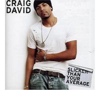 Craig David - Slicker Than Your Average