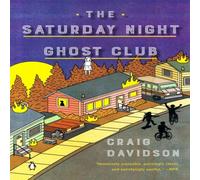 Craig Davidson Saturday Night Ghost Club Paperback Book Craig Davidson Multicolor