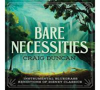 Craig Duncan - Bare Necessities: Instrumental Bluegrass Renditions of Disney Classics [3/19]