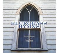 Craig Duncan - Bluegrass Hymns