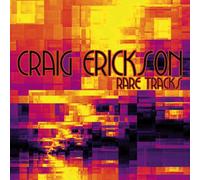 Craig Erickson - Rare Tracks