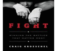 Craig Groeschel Fight Paperback Book Craig Groeschel Multicolor