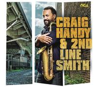 Craig Handy & 2Nd Line Smith