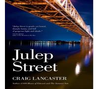 Craig Lancaster Julep Street Hardcover Book Craig Lancaster Multicolor