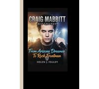 CRAIG MABBITT BIOGRAPHY: From Arizona Dreamer To Rock Frontman