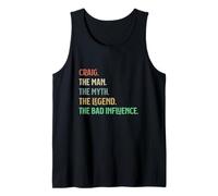 Craig Man Myth Legend Bad Influence Funny First Name Tank Top