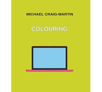 Craig-Martin, Michael - Michael Craig-Martin. COLOURING