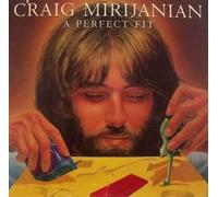 Craig Mirijanian - Craig Mirijanian - A Perfect Fit - Warner Bros. Records - BSK 3394